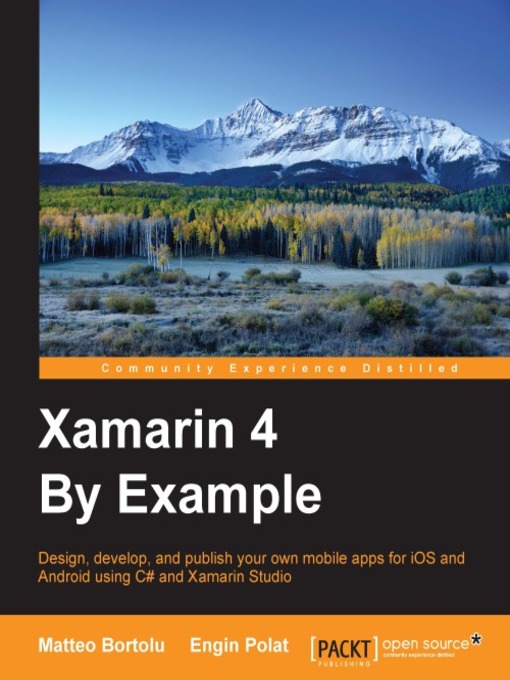 Title details for Xamarin 4 By Example by Matteo Bortolu - Available